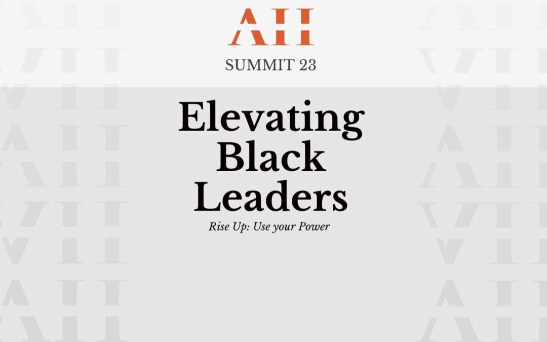 Elevating Black Leaders | Rise Up: Use Your Power